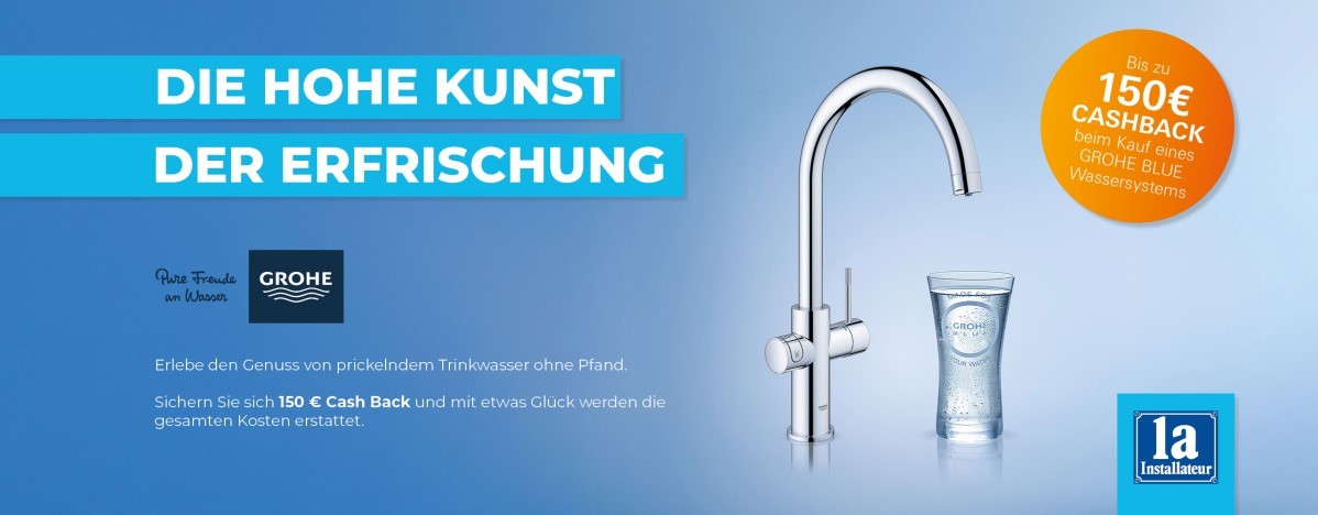1a GROHE Blue Aktion Cach Back!